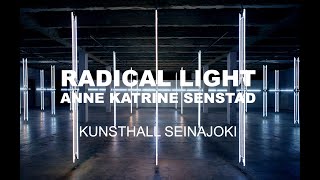 Radical Light by Anne Katrine Senstad  Kunsthall Seinäjoki Finland [upl. by Ydnor780]