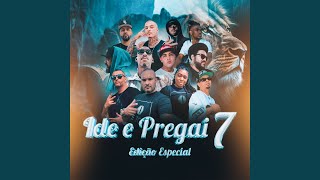 Ide e Pregai o Evangelho 7 Edição Especial [upl. by Nyladnek]