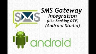 SMS GATEWAY INTEGRATION In ANDROID STUDIO LIKE BANKING OTP [upl. by Kassab]