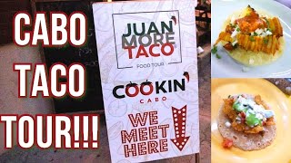 Best Taco Tour In Cabo San Lucas  Juan More Taco Tour Vlog [upl. by Seften]