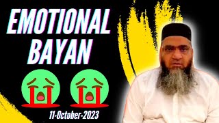 Emotional Bayan  Qari Ahmed Ali Falahi  11October2023 [upl. by Senn591]