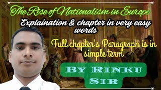 The Rise of Nationalism in Europe  Class 10  Explanation in Easy Words  Chapter 1 Rinkusir174 [upl. by Ynohtnaluap672]