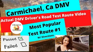 ACTUAL TEST ROUTE Carmichael DMV Test Route 1 CA Behind The Wheel Drivers License Tip Video Pass [upl. by Ainirtac]