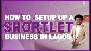 How to Set up a Shortlet business in Lagos Nigeria  Shortlets in Lagos viralvideo airbnb [upl. by Nath]