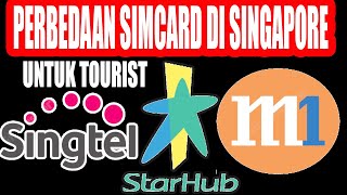 MURAH POL Perbedaan Simcard Singtel Starhub M1 di Singapore untuk Turis Kuota Murah Backpacker [upl. by Condon]