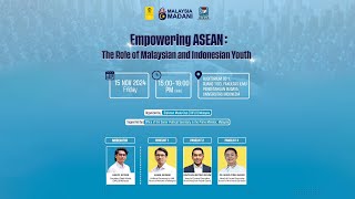 GLOBAL MADANI LECTURE Empowering ASEAN The Role of Malaysian and Indonesian Youth [upl. by Yznyl]