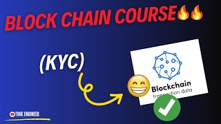 Kyc Know Your Customer  Blockchain Complete Course  True Engineer [upl. by Juliana273]