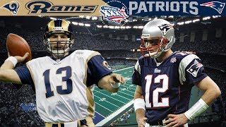 The Birth of a Dynasty Rams vs Patriots Super Bowl 36 [upl. by Lledyr]