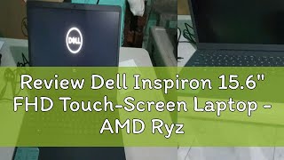 Review Dell Inspiron 156quot FHD TouchScreen Laptop  AMD Ryzen 5  8GB Memory  256GB SSD  Black [upl. by Mima740]