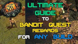 Path of Exile  Which Bandit Quest Reward to take  The Ultimate Guide to choosing bandits [upl. by Ittap1]