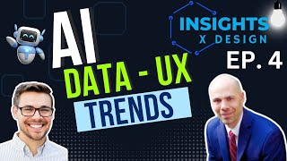 Insights x Design Ep 4 AI  UX  Analytics [upl. by Khichabia]