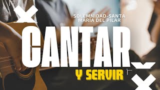 CANTARySERVIR Solemnidad a Nuestra Señora del Pilar [upl. by Henghold]