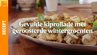 Kiprollade met tapenadevulling en geroosterde wintergroenten [upl. by Siuluj242]