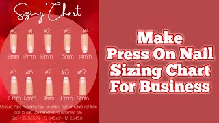 HOW TO MAKE A NAIL SIZING CHART  PRESS ON NAIL SIZE CHART  PRESS ON NAIL BUSINESS  CANVA TUTORIAL [upl. by Nihsfa781]