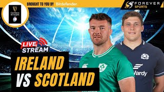 IRELAND VS SCOTLAND LIVE  Six Nations Live Commentary amp Watchalong [upl. by Amihc]