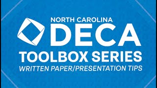 NC DECA Toolbox Series  Written Event Paper amp Presentation Tips [upl. by Anivlek445]