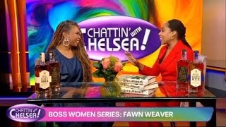 Boss Woman Series with founder and owner Fawn Weaver  Chattin with Chelsea [upl. by Anilahs]