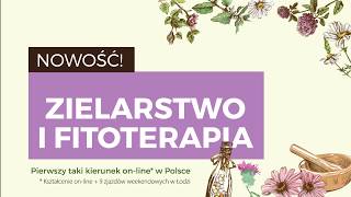 Zielarstwo i fitoterapia  studia podyplomowe studia I stopnia [upl. by Ennavoj241]