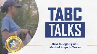 TABC Talks How to legally sell alcohol to go in Texas [upl. by Gaston]