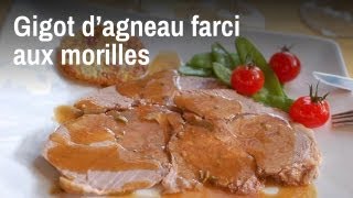 Recette de chef  gigot dagneau farci aux morilles [upl. by Enirahtac]