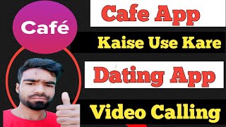 Cafe App Kaise use Kare  How to use Cafe App [upl. by Orual]