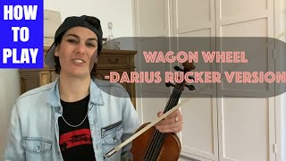 How to Play Wagon Wheel EZ Violin Tutorial Darius Rucker version [upl. by Yrot780]