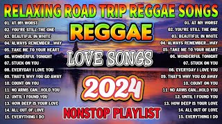 BEST REGGAE MIX 2024  MOST REQUESTED REGGAE LOVE SONGS 2024  REGGAE MUSIC HITS 2024 [upl. by Richard226]