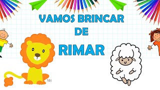 ALFABETIZAÇÃO CONSCIÊNCIA FONOLÓGICA RIMAS VAMOS BRINCAR DE RIMAR alfabetizacao rimas [upl. by Randell]