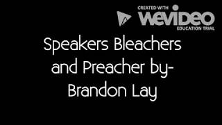 Speakers Bleachers and Preachers [upl. by Seigler674]