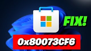 Microsoft Store Error Code 0x80073CF6 On Windows 1110 FIX [upl. by Mareah304]