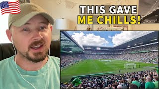 American Reacts to Celtic Football Fans Singing GRACE at Celtic Park [upl. by Nirok]