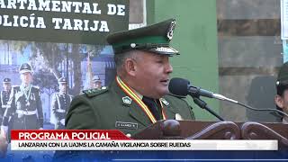 PROGRAMA POLICIAL LANZARA CON LA UAJMS LA CAMPAÑA “VIGILANCIA SOBRE RUEDAS” [upl. by Mikol]