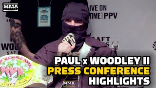 Jake Paul vs Tyron Woodley 2 Press Conference Highlights  MMA Fighting [upl. by Ateerys]