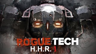 Battletech Roguetech HHR Ep 1  Return to Form [upl. by Yniattirb816]