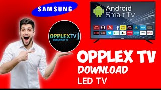 How to opplex tv download for Led tv  How To login opplex tv  Opplex Tv Username and password [upl. by Eillil878]