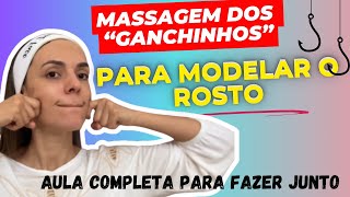 Massagem COMPLETA dos GANCHINHOS para rosto modelado e bonito [upl. by Vevay404]