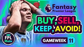 FPL GW11 TRANSFER TIPS  Buy Sell Keep amp Avoid for Gameweek 11  Top Picks Tier List 202425 ⭐ [upl. by Nnaynaffit]