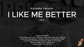 Lauv  I Like Me Better Karaoke Version [upl. by Teddie]