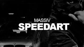 Massiv  SPEEDART [upl. by Nazus]