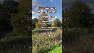 Epistemology for PhD graduate school students  introduction to interpretivism researchmethods phd [upl. by Brockie]