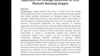 An Unsupervised Transformer Based Multivariate Alteration Detection Approach for Change Detection in [upl. by Nylirad421]