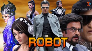 Robot Full Movie in Hindi Dubbed  Rajinikanth Aishwarya Rai  Review amp Facts HD [upl. by Ameyn316]