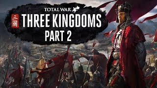 Total War Three Kingdoms  Part 2  The Hero and the Rebel [upl. by Micheal]