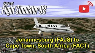 Flight Simulator 98  Johannesburg FAJS to Cape Town South Africa FACT  Learjet [upl. by Berghoff]