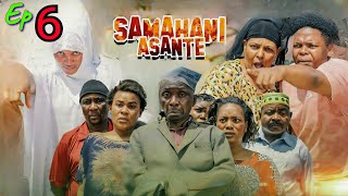 SAMAHANI ASANTE EPISODE 6quot EP 6 [upl. by Marilou]