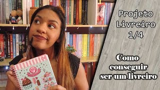 Projeto Livreiro 14 Como se tornar um vendedor em uma livraria  Leticia Mateuzi [upl. by Lekram]