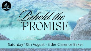 Behold The Promise  Elder Clarence Baker [upl. by Vladamir]