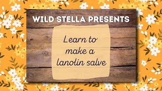 How to make an all natural lanolinbased salve for extremely dry skin [upl. by Fellner548]