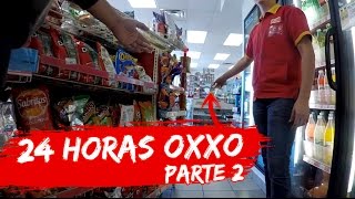 24 HORAS EN OXXO PARTE 2 ¿Que pasó después  Guatsi [upl. by Lorelei]