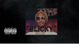 FREE Future x Offset Type Beat  quotBlickyquot [upl. by Etteroma]